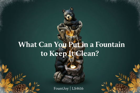 What Can You Put in a Fountain to Keep It Clean? 6 solutions that work | FountJoy LS4616